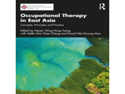 Livro Occupational Therapy in East Asia Concepts Principles and Practice de Taylor Francis Ltd (Inglês)