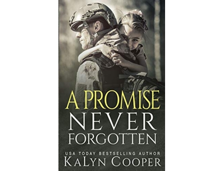 Livro A Promise Never Forgotten Never Forgotten Trilogy de Kalyn Cooper (Inglês)