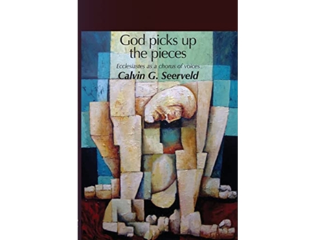 Livro God Picks Up The Pieces de Calvin G Seerveld (Inglês)