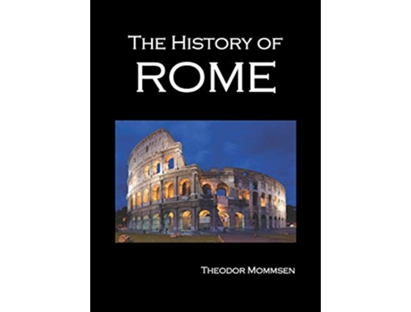 Livro The History of Rome Volumes 15 de Theodore Mommsen (Inglês)