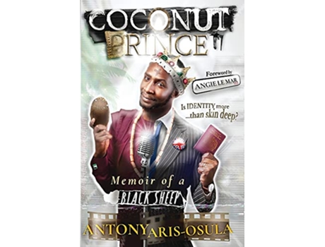 Livro Coconut Prince Memoir of a Black Sheep de Antony Aris-Osula (Inglês)