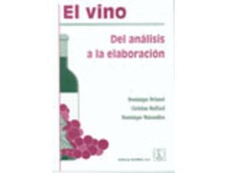 Livro El Vino: Del Análisis A La Elaboración de Vários Autores