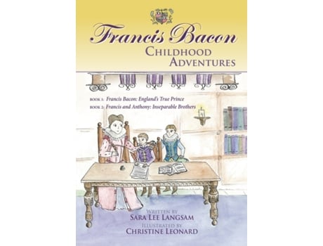 Livro Francis Bacon: Childhood Adventures Sara Lee Langsam, Christine Leonard (Inglês)
