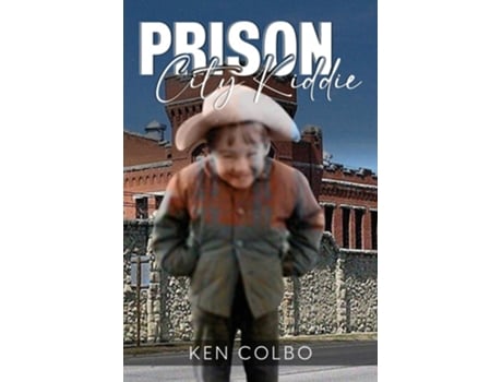 Livro Prison City Kiddie de Ken Colbo (Inglês)