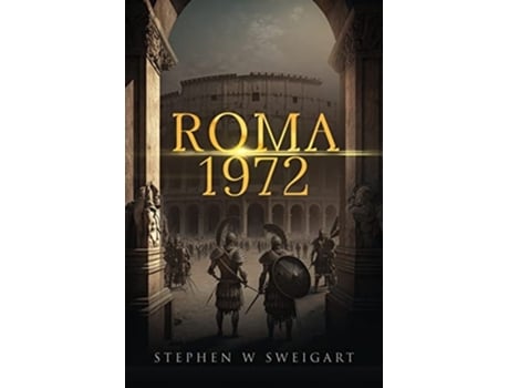 Livro ROMA 1972 de Stephen Sweigart (Inglês)