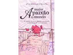 Livro Maior Paixao Do Mundo, A De Myriam Cyr (português Do Brasil)