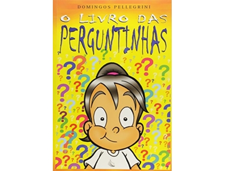 Livro Das Perguntinhas , O - 1o Ed. 2008 De Domingos Pellegrini (português Do Brasil)