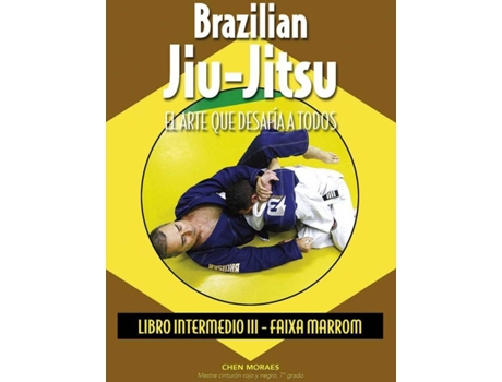 Livro Brazilian Jiu-Jitsu:Arte Que Desafia A Todos de Chen Moraes (Espanhol)