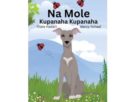 Livro Na Mole Kupanaha Kupanaha Moles Magical Adventure de Marcy Schaaf (Inglês)