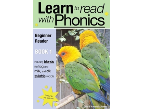 Livro Learn To Read Rapidly With Phonics Beginner Reader Book 1 A Fun, Colour In Phonic Reading Scheme De Sally Jones E Amanda Jones (inglês)