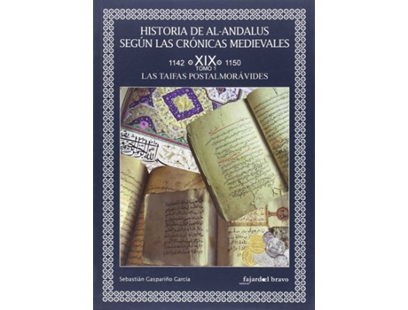 Livro Historia De Al-Andalus Según Las Crónicas Medievales de Sebastián Gaspariño García (Espanhol)