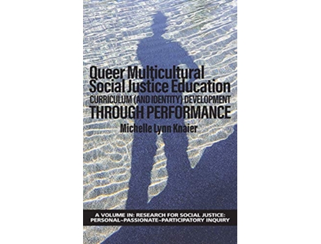 Livro Queer Multicultural Social Justice Education de Michelle Lynn Knaier (Inglês - Capa Dura)