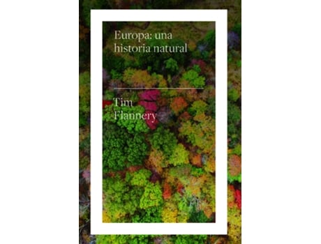 Livro Europa: Una Historia Natural de Luis Carlos Fuentes Avila (Espanhol)