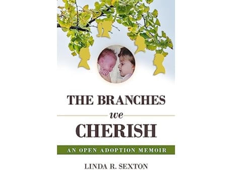 Livro Branches We Cherish de Linda R Sexton (Inglês - Capa Dura)