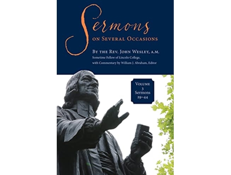 Livro Sermons on Several Occasions Volume 3 Sermons 2944 de John Wesley (Inglês)