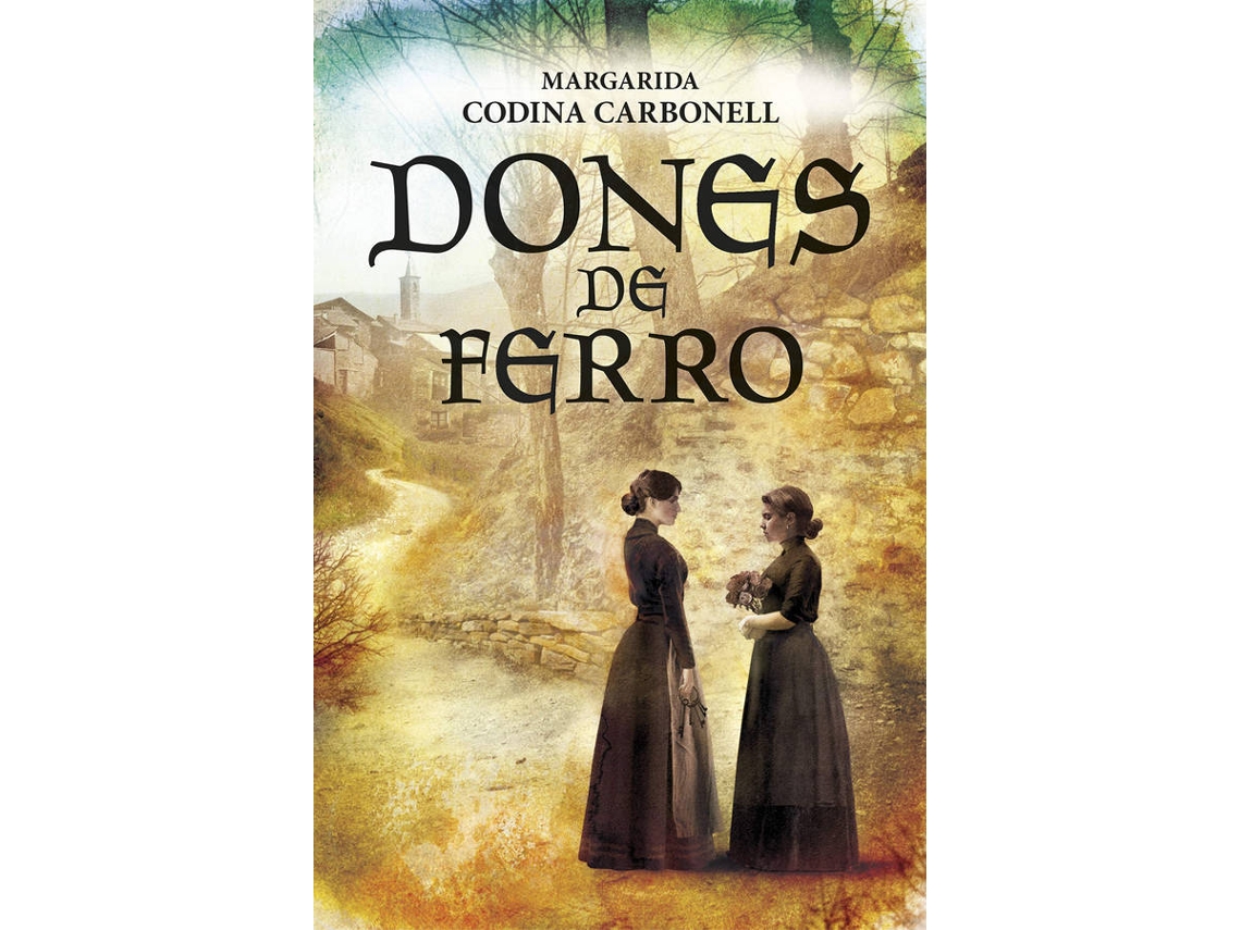 Livro Dones De Ferrro de Margarida Codina Carbonell (Inglês)
