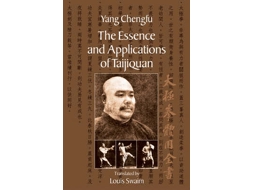 Livro The Essence and Applications of Taijiquan de Yang Chengfu (Inglês)