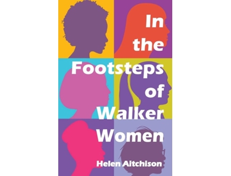 Livro In the Footsteps of Walker Women de Miss Helen Aitchison (Inglês)