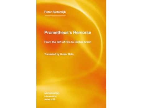 Livro Prometheuss Remorse De Peter Sloterdijk (inglês)
