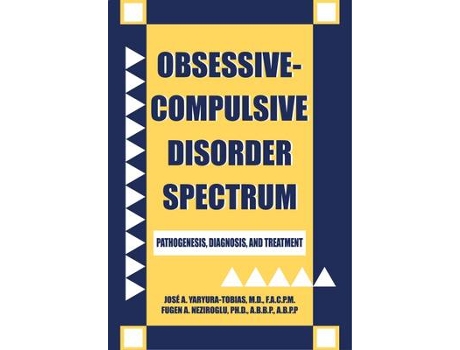 Livro obsessive-compulsive disorder spectrum de jose a. (institute for bio-behavioral therapy and research) yaryura-tobias (inglês)