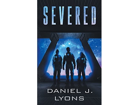 Livro Severed de Daniel J Lyons (Inglês)