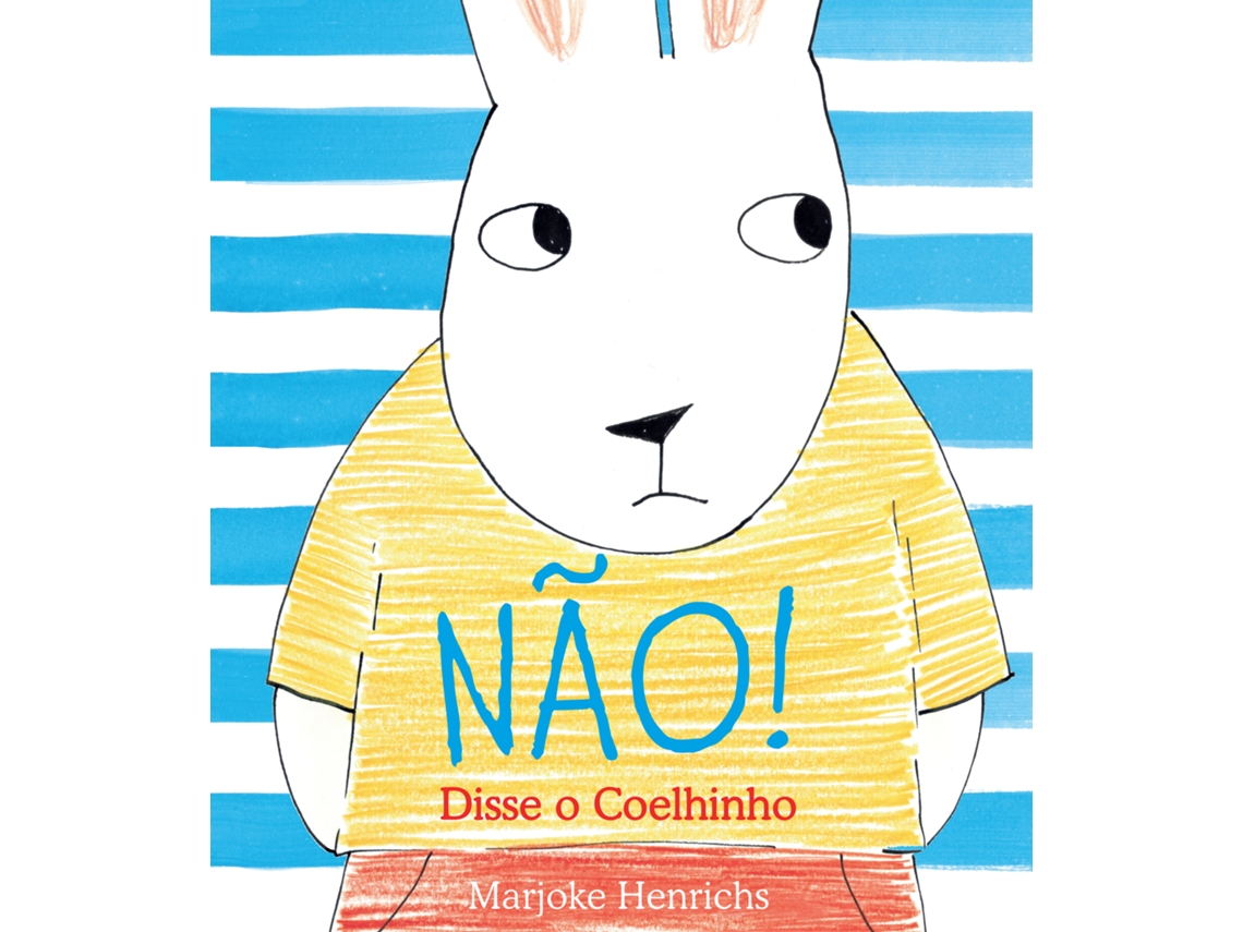 Livro Não! Disse O Coelhinho De Marjoke Henrichs (português)