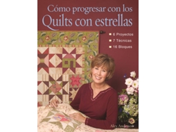 Livro Como Progresar Con Los Quilts Con Estrellas de Alex Anderson (Espanhol)