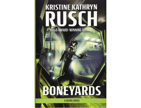 Livro Boneyards A Diving Novel De Kristine Kathryn Rusch (inglês - Capa Dura)