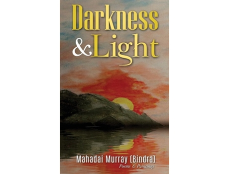 Livro Darkness amp Light de Mahadai Murray (Inglês)