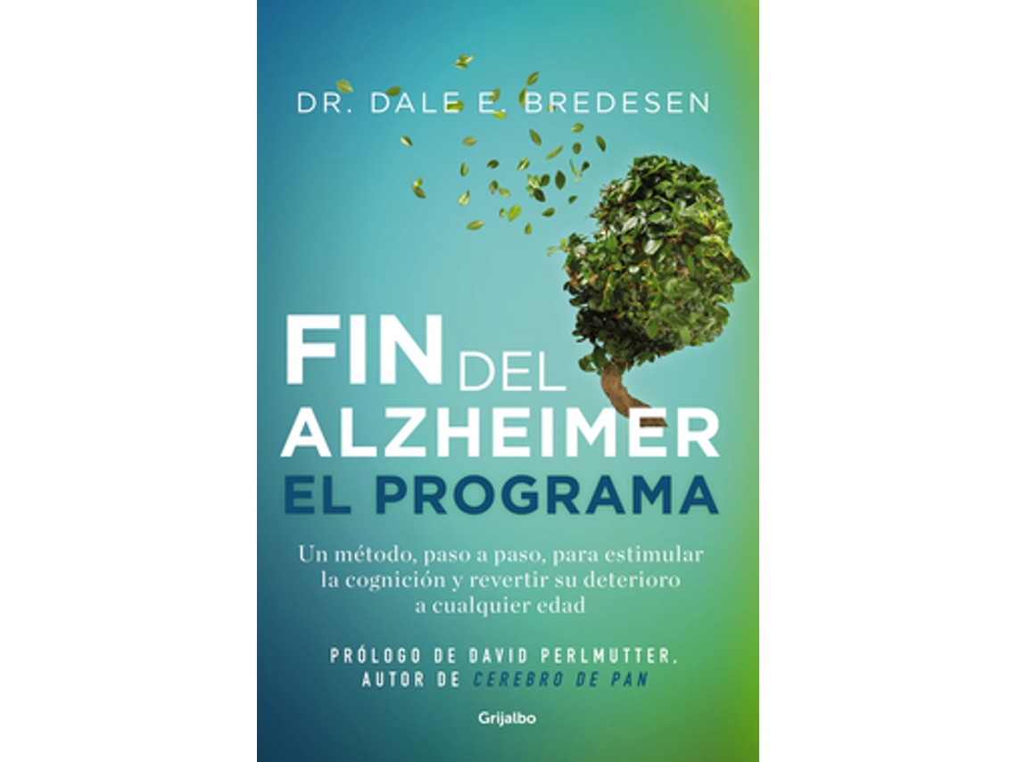 Livro El Fin Del Alzhéimer. El Programa de Bredesen e Dr Dale E