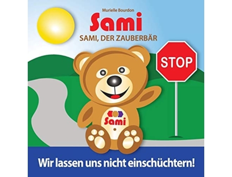 Livro Sami, Der Zauberbär Wir Lassen Uns Nicht Einschüchtern! De Murielle Bourdon (alemão)