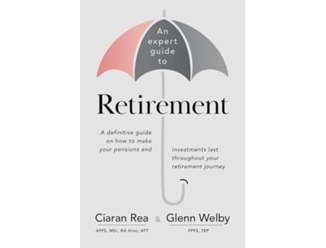 Livro An expert guide to Retirement de Glenn Welby (Inglês)