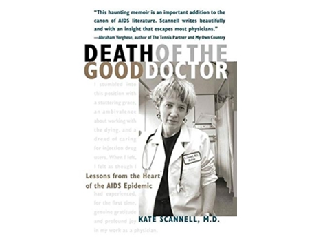 Livro Death of the Good Doctor Lessons from the Heart of the AIDS Epidemic de Kate Scannell (Inglês)