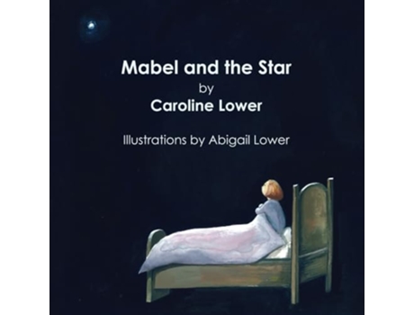 Livro Mabel and the Star de Caroline Lower (Inglês)