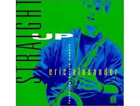 CD Eric Alexander Featuring Harold Mabern - Straight Up (1CDs)