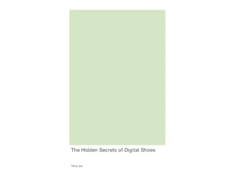 Livro The Hidden Secrets of Digital Shoes de Terry Jox (Inglês)
