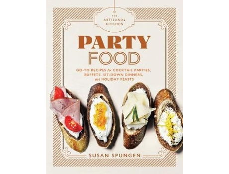 Livro The Artisanal Kitchen Party Food de Susan Spungen (Inglês - Capa Dura)