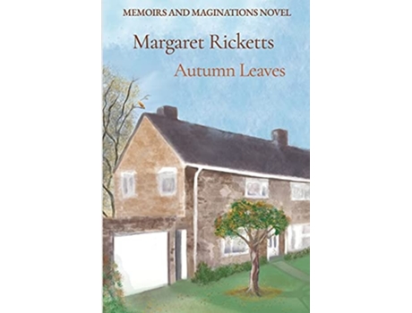 Livro Memoirs And Maginations Book 2 - Autumn Leaves De Margaret Ricketts (inglês)