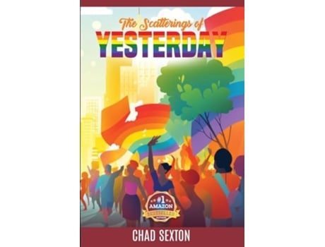 Livro The Scatterings of Yesterday de Chad Sexton (Inglês)