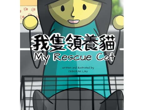 Livro My Rescue Cat A Cantonese/English Bilingual Rhyming Story Book de Deborah Lau (Inglês)
