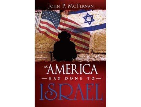 Livro as america has done to israel de john p mcternan (inglês)