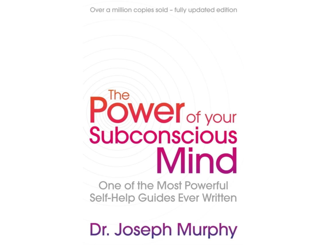 Livro the power of your subconscious mind (revised) de joseph murphy