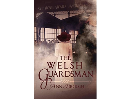 Livro The Welsh Guardsman de Ann Brough (Inglês)