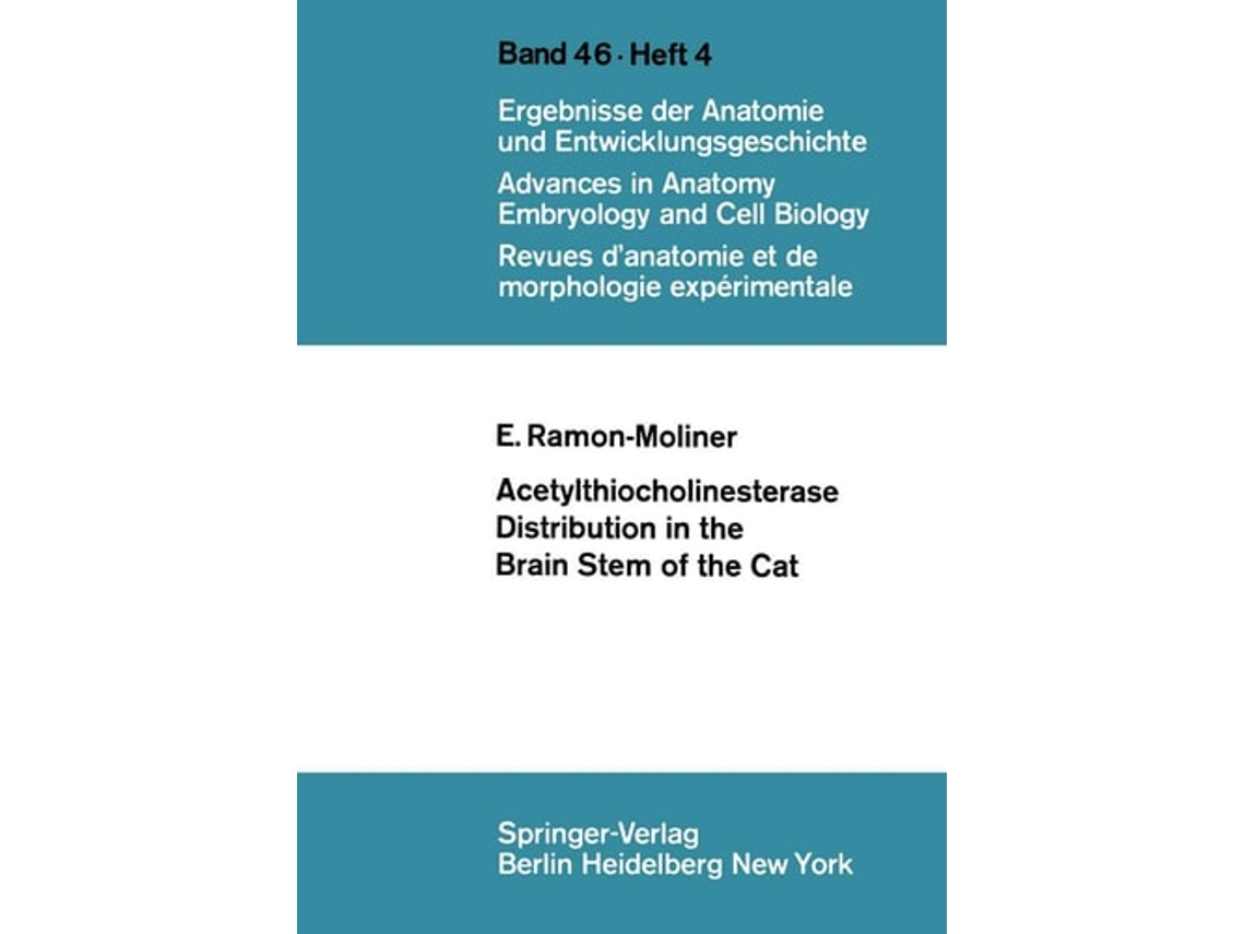 Livro Acetylthiocholinesterase Distribution In The Brain Stem Of The Cat De E Ramon-moliner (inglês)