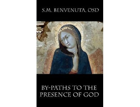 Livro ByPaths to the Presence of God Mane Mecum Domine de SM Benvenuta (Inglês)