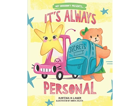 Livro Its Always Personal Childrens guide to understanding personal space and abuse Hey Buuuuddyy de Martina M Lanier (Inglês)