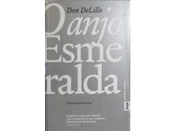 Livro O Anjo Esmeralda, Nove Histórias. 1.ª Edição De Don Delillo (português)
