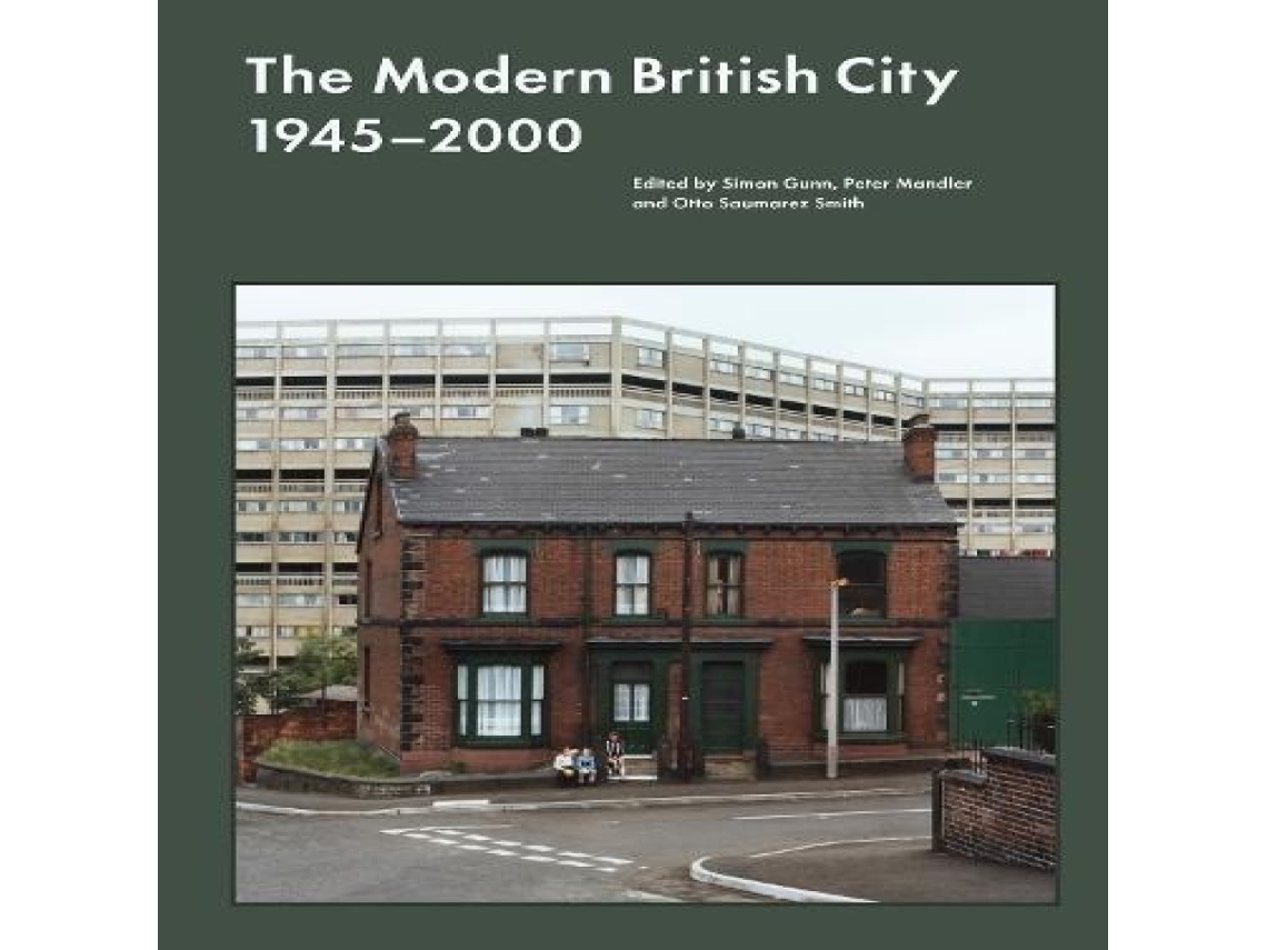 Livro The Modern British City 1945-2000 de Lund Humphries - IPSUK (Inglês)