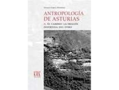 Livro Antropología De Asturias Ii. El Cambio Imagen Invertida Del Otro Da Editorial Krk Ediciones De Adolfo Garcia Martinez (inglês)