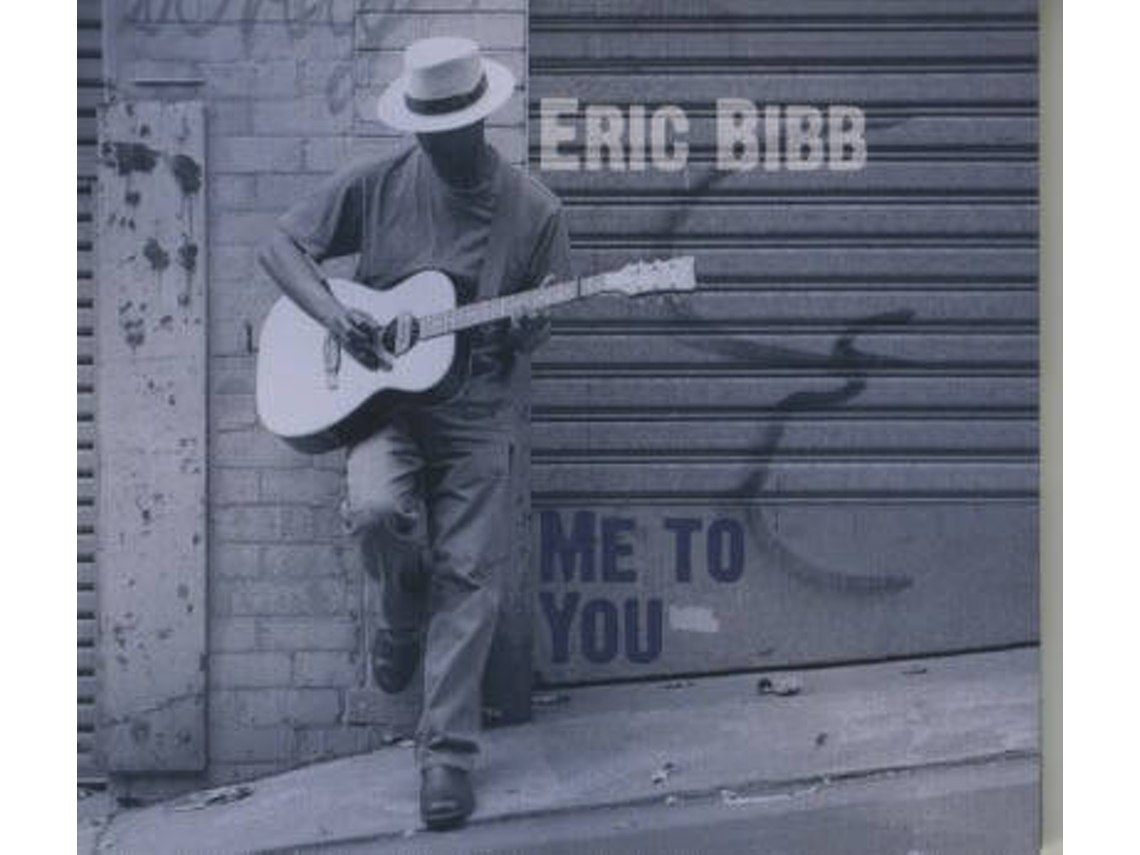 CD Eric Bibb - Me To You